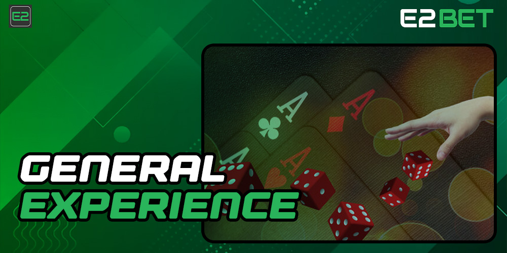 E2Bet General Experience