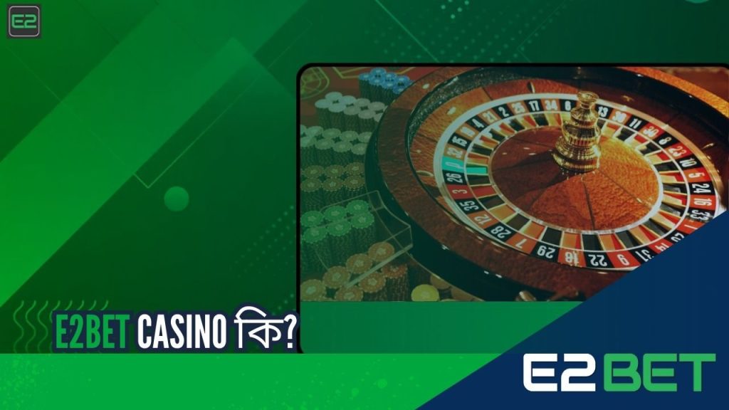 E2bet Casino