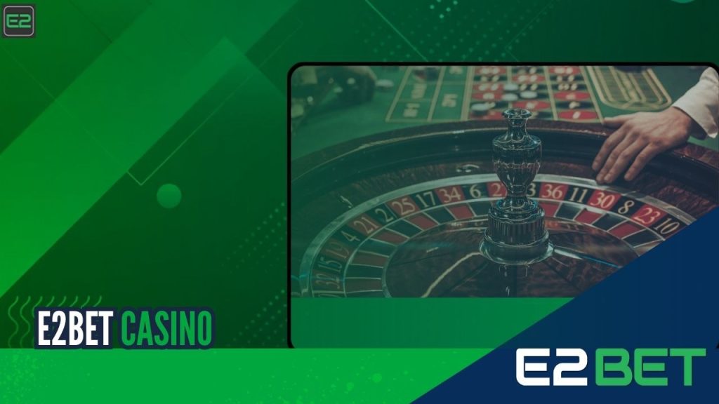 E2bet Casino