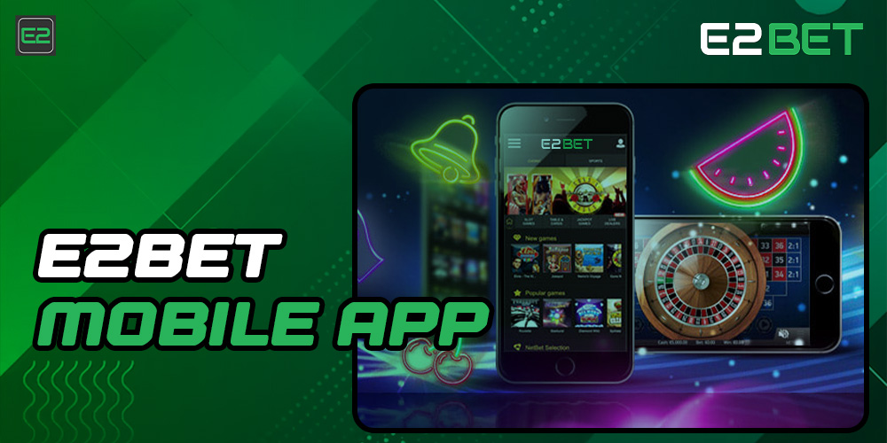 E2bet Mobile App